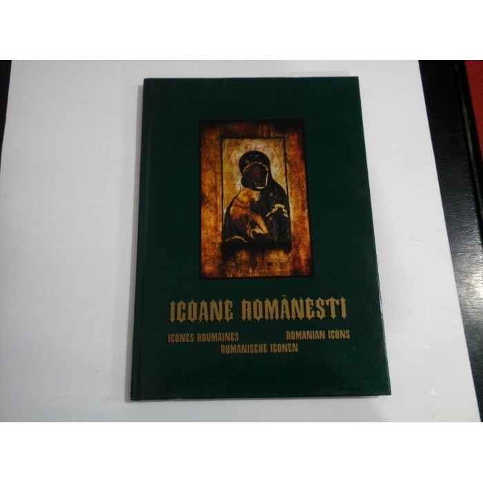     ICOANE  ROMANESTI (prezentare in limbile romana, franceza, engleza, germana) * Colectie de Arta  -  Bucuresti, 1997 